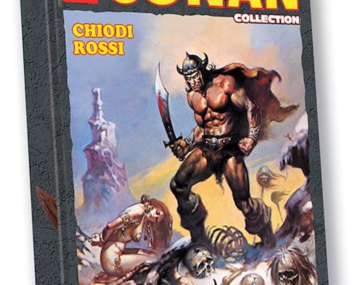The Savage Sword of Conan per la prima volta in edicola con Hachette