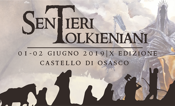Sentieri Tolkieniani 2019: la X Edizione l’1 e il 2 giugno nel Castello di Osasco