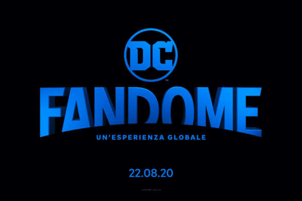 Ad agosto arriva DC FanDome, il più grande raduno della storia della DC
